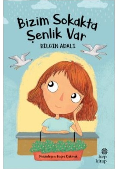 Bizim Sokakta Şenlik Var