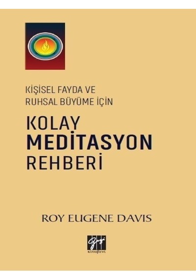 Kolay Meditasyon Rehberi - Roy Eugene Davis
