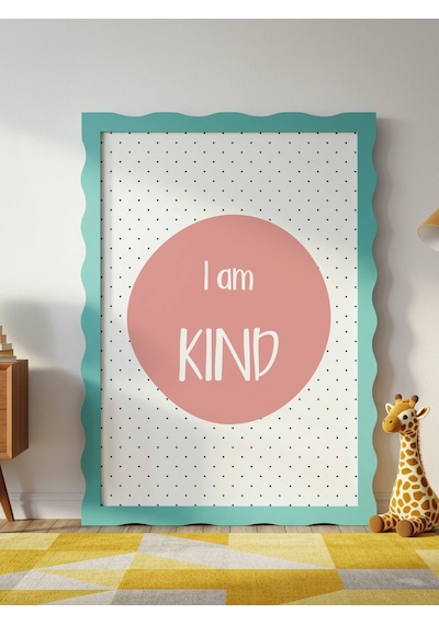 I Am Kind Dijital Baskı Poster Turuncu Çerçevesiz