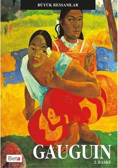 Büyük Ressamlar - Gauguin - Beta Yayınları 2. Baskı