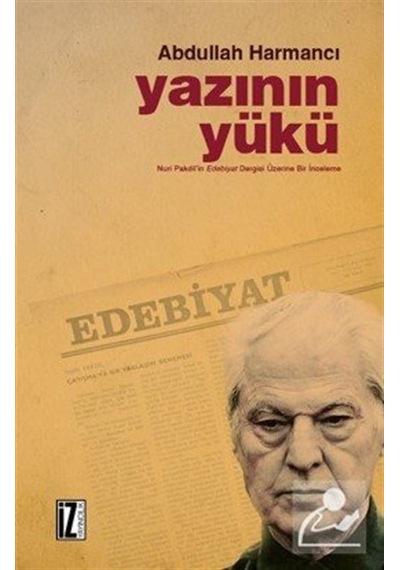 Yazının Yükü - Abdullah Harmancı - İz Yayıncılık