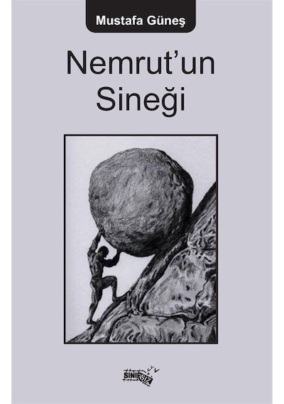 Nemrut'un Sineği / Mustafa Güneş