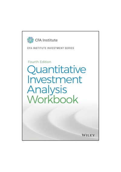 Quantitative Investment Analysis, Workbook: 127
