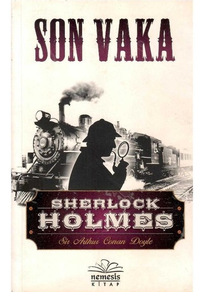 Sherlock Holmes - Son Vaka 1.baskı