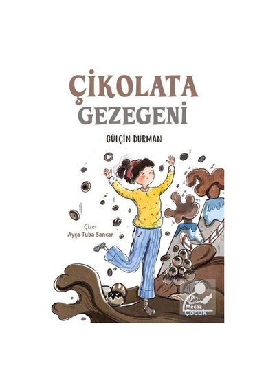 Çikolata Gezegeni / Gülçin Durman