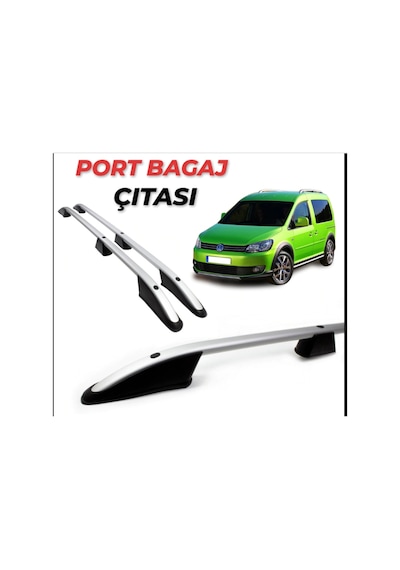 Caddy 2004 2005 2006 2007 2008 2009 2010 Port Bagaj Tavan Çıtası