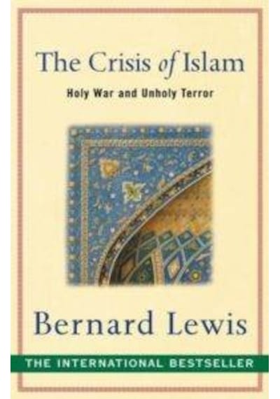 The Crisis of Islam - Bernard Lewis - Phoenix Publishing