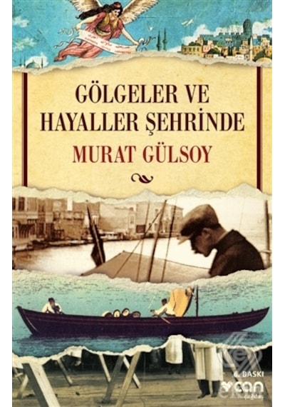 Gölgeler Ve Hayaller Şehrinde/murat Gülsoy