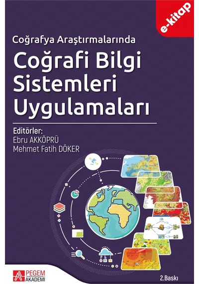 Coğrafya Araştırmalarında Coğrafi Bilgi Sistemleri Uygulamaları