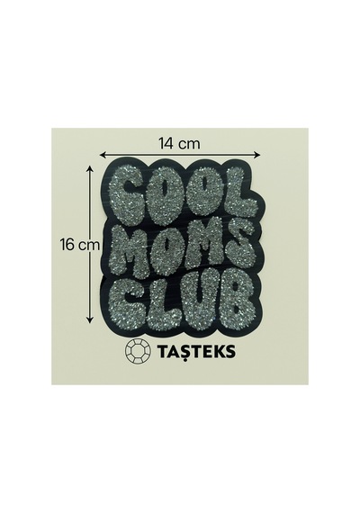 Taşlı Ütülenebilen Veya Sticker Olarak Kullanılabilen ''cool Moms Club'' Yazı Modeli