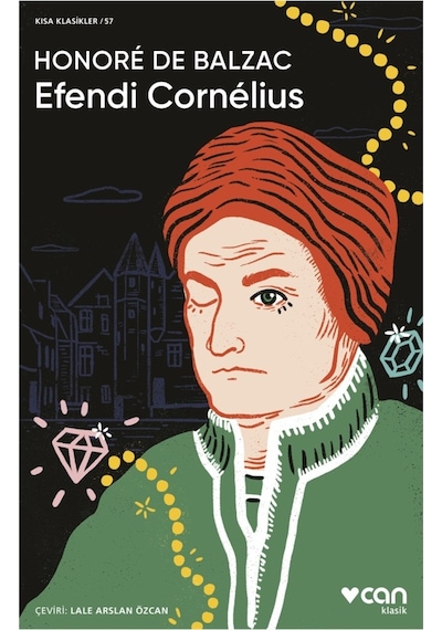 Efendi Cornélius - Honore de Balzac -  Can Yayınları
