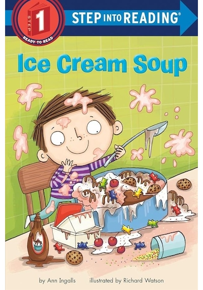 Ice Cream Soup - Step Into Reading