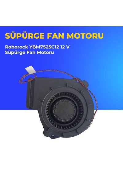 Roborock Ybm7525c12 12 V Süpürge Fan Motoru