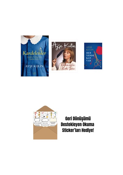 Kardelenler + Kalemimle Kırk Sene Ciltli + Her Yerde Kan Var Ciltli + Okuma Sticker'ları