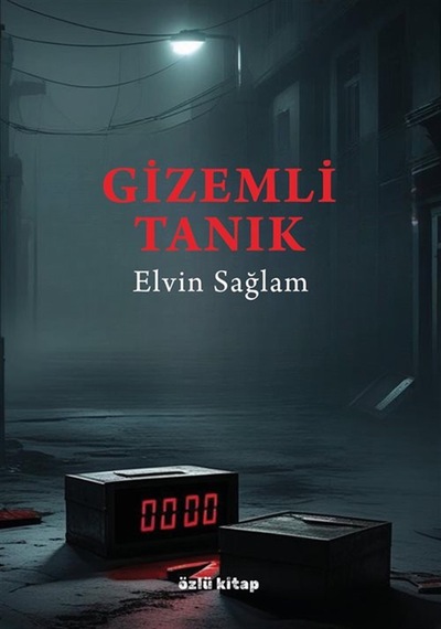Gizemli Tanık / Elvin Sağlam