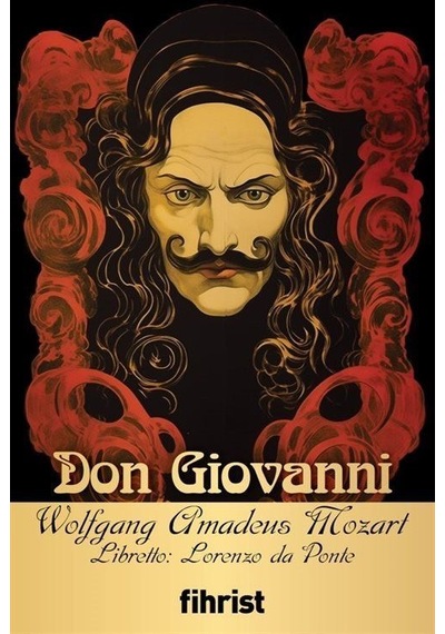 Don Giovanni Opera Klasikleri: 18 / Wolfgang Mozart