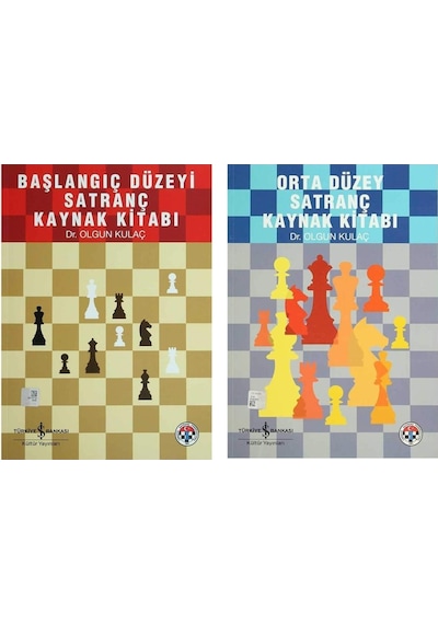 Başlangıç Düzeyi Ve Orta Düzey Satranç Kaynak Kitabı Olgun Kulaç