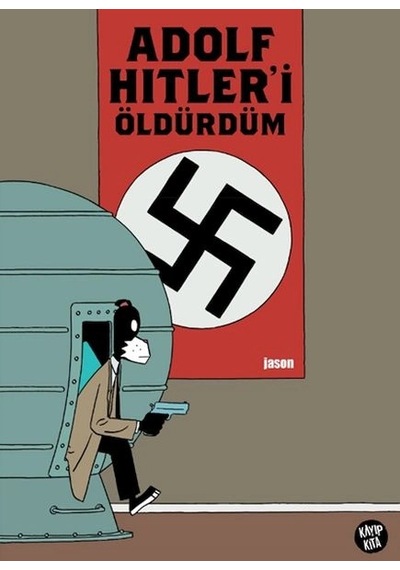 Adolf Hitler İ Öldürdüm