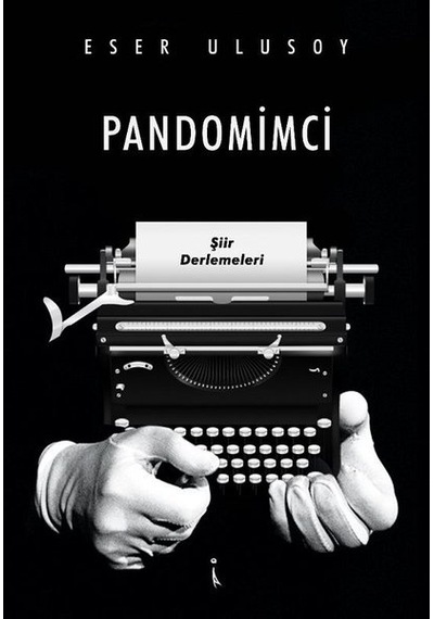 Pandomimci - Eser Ulusoy - İkinci Adam Yayınları