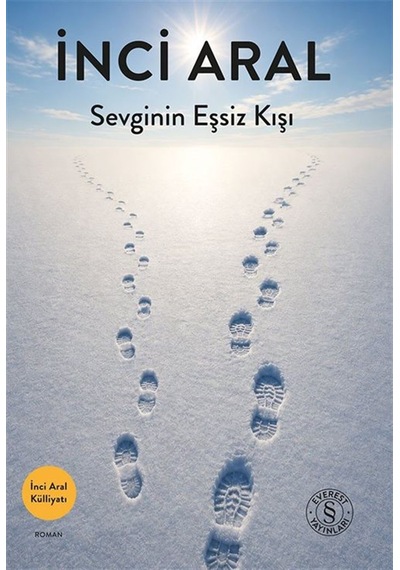 Sevginin Eşsiz Kışı / İnci Aral