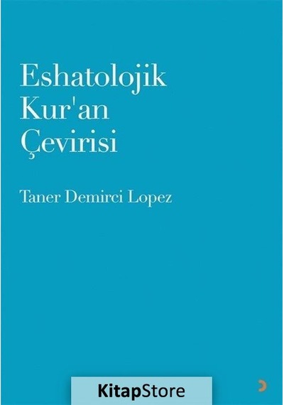 Eshatolojik Kuran Çevirisi - Taner Demirci Lopez - Cinius