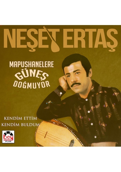 Plak - Neşet Ertaş - Mapushanelere Güneş Doğmuyor