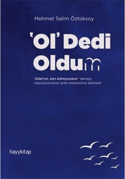 Ol Dedi Oldum - Mehmet Salim Öztoksoy - Hayykitap