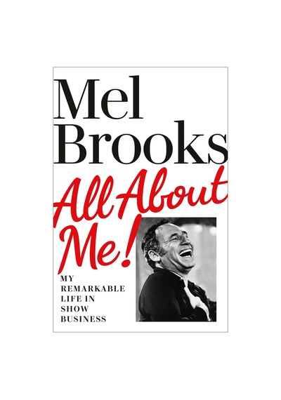 All About Me! My Remarkable Life in Show Business