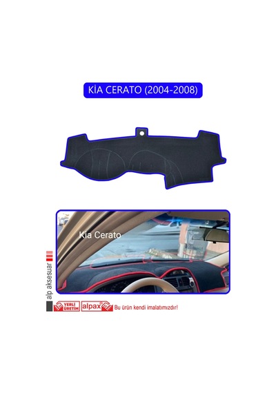 Kia Cerato 2004-2008torpido Koruma Halısı Mavi Kenar
