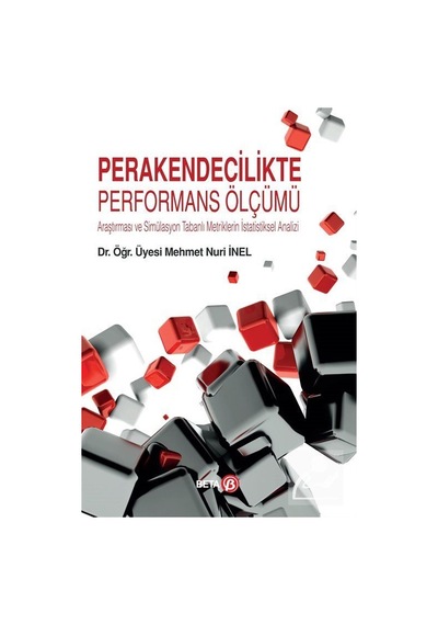Perakendecilikte Performans Ölçümü - Mehmet Nuri İnel - Beta Yayınları