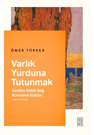 Ketebe Varlık Yurduna Tutunmak