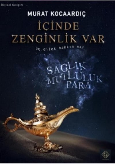 İçinde Zenginlik Var - Murat Kocaardıç - Gold Yayınları