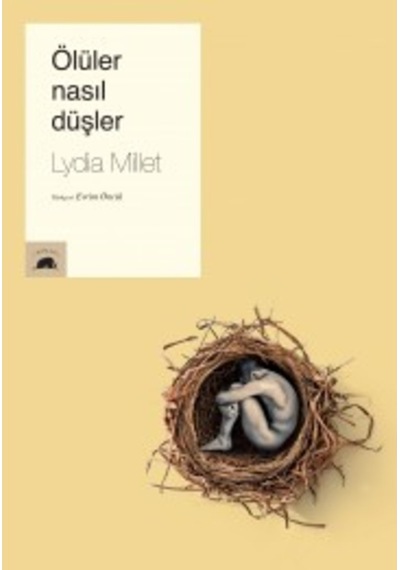 Ölüler Nasıl Düşler - Lydia MilletKitap