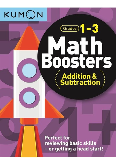 Kumon Math Boosters: Addition & Subtraction