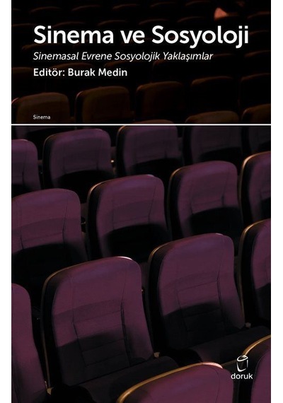 Sinema ve Sosyoloji: Sinemasal Evrene Sosyolojik Yaklaşımlar- Doruk Yayınları
