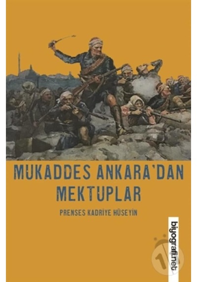Mukaddes Ankara'Dan Mektuplar