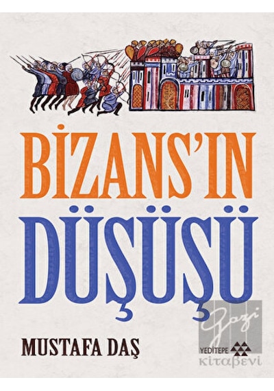 Bizans'ın Düşüşü -  Yeditepe Yayınevi