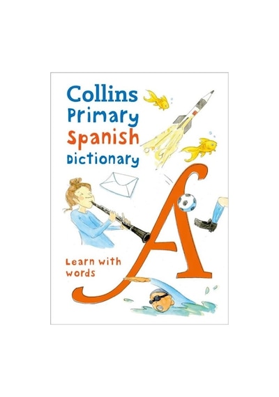 Collins Primary Spanish Dictionary -Learn with Words- Harper Collins Publishers