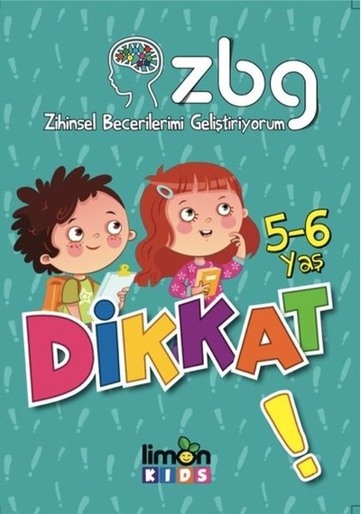 Dikkat 5-6 Yaş-Zihinsel Becerilerimi Geliştiriyorum- Limonkids