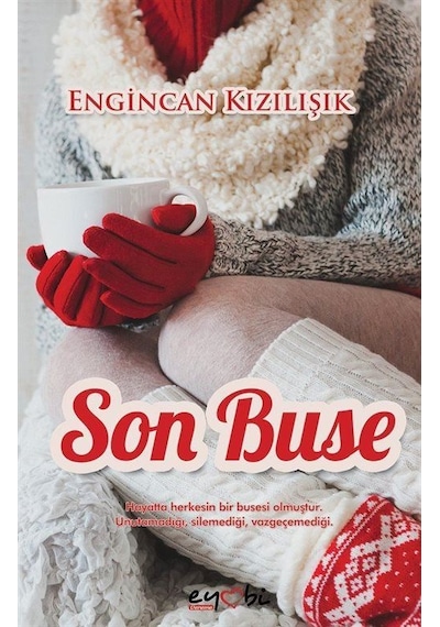 Son Buse - Engincan Kızılışık - Eyobi