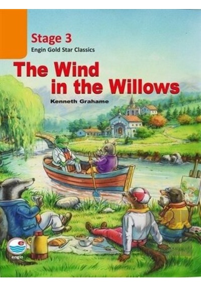 The Wind in the Willows - Stage 3 Engin Yayınevi - Engin Yayınevi