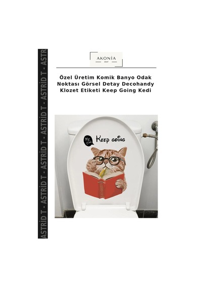 Özel Üretim Komik Banyo Noktası Görsel Detay Decohandy Klozet Etiketi Keep Going Kedi