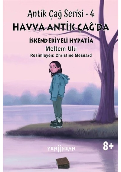 Havva Antik Çağ'da İskenderiyeli Hypatia - Antik Çağ Serisi 4 - Meltem Ulu - Yeni İnsan Yayınevi
