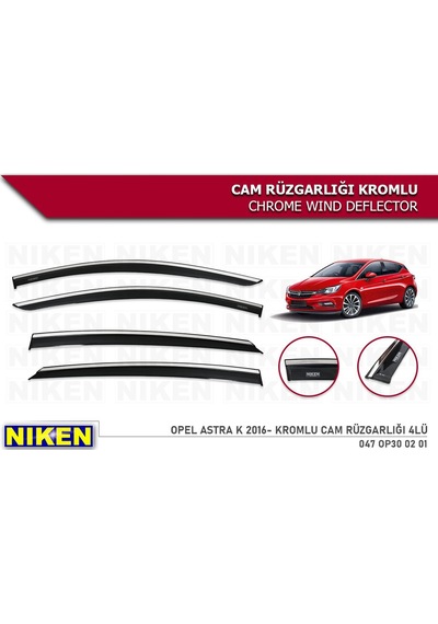 Niken Opel Astra K Kromlu Cam Rüzgarlığı 2016 Üzeri