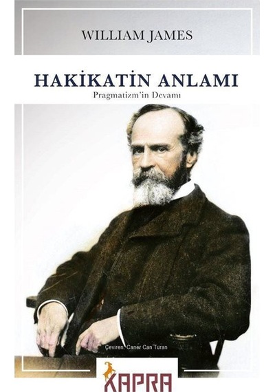 Hakikatin Anlamı Pragmatizm'in Devamı / William James