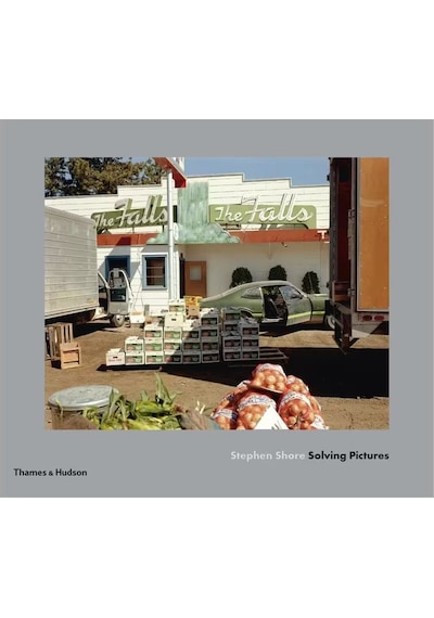 Thames & Hudson Stephen Shore Solving Pictures 9780500544969