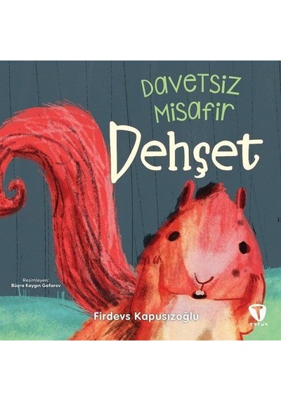 Dehşet / Davetsiz Misafir / Firdevs Kapusızoğlu