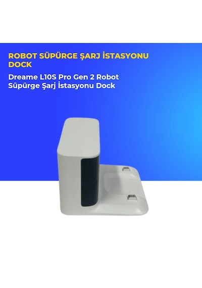 Dreame L10s Pro Gen 2 Robot Süpürge Şarj İstasyonu Dock