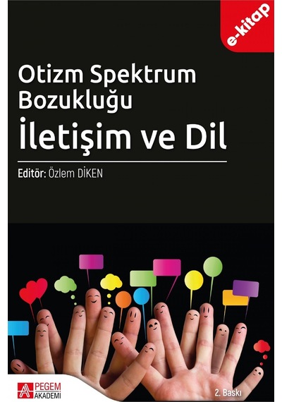 Otizm Spektrum Bozukluğu: İletişim Ve Dil E-kitap
