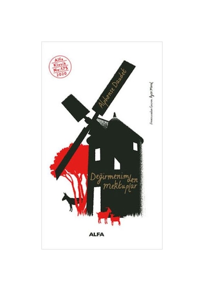 Değirmenimden Mektuplar - Alphonse Daudet - Alfa Yayıncılık